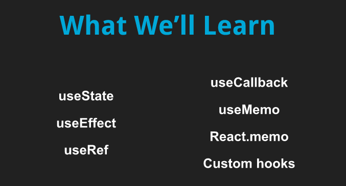 React Hooks we will learn in this course