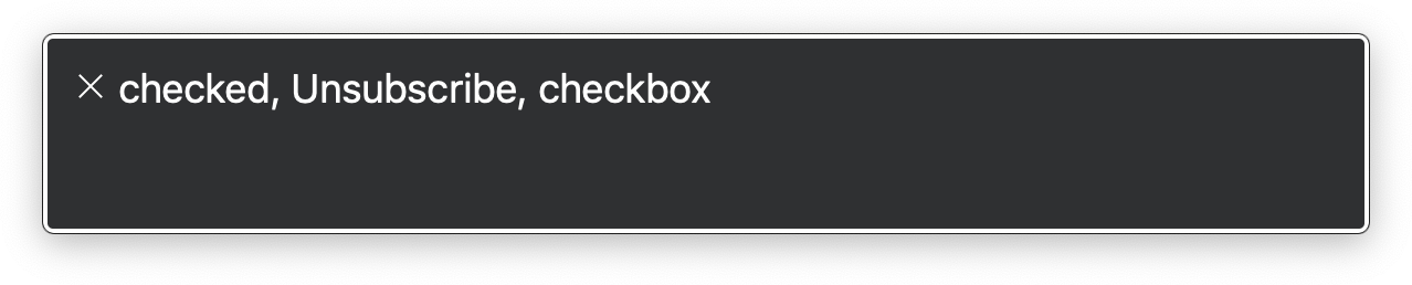 VoiceOver announcement, which reads "checked, Unsubscribe, checkbox"